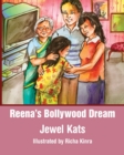 Image for Reena&#39;s Bollywood Dream : A Story About Sexual Abuse