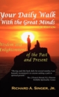Image for Your Daily Walk with The Great Minds : Wisdom and Enlightenment of the Past and Present (3rd Edition)