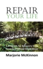 Image for REPAIR Your Life : A Program for Recovery from Incest &amp; Childhood Sexual Abuse