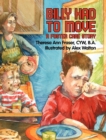 Image for Billy Had To Move : A Foster Care Story
