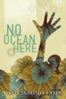 Image for No Ocean Here : Stories in Verse About Women from Asia, Africa, and the Middle East