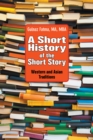 Image for Short History of the Short Story: Western and Asian Traditions