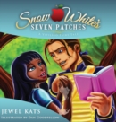Image for Snow White&#39;s Seven Patches : A Vitiligo Fairy Tale