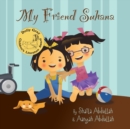 Image for My Friend Suhana : A Story of Friendship and Cerebral Palsy