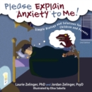 Image for Please Explain Anxiety to Me!