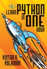 Image for Learn Python in One Hour : Programming by Example, 2nd Edition