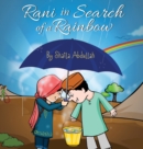 Image for Rani in Search of a Rainbow : A Natural Disaster Survival Tale
