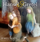 Image for Hansel &amp; Gretel : A Fairy Tale with a Down Syndrome Twist