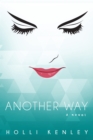 Image for Another Way: a novel