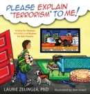 Image for Please Explain Terrorism to Me