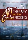 Image for Art Therapy and the Creative Process : A Practical Approach