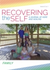 Image for Recovering The Self: A Journal of Hope and Healing (Vol. VI, No. 2 ) -- Focus on Family