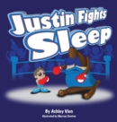 Image for Justin Fights Sleep