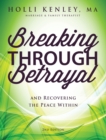 Image for Breaking Through Betrayal : And Recovering the Peace Within, 2nd Edition