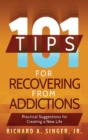 Image for 101 Tips for Recovering from Addictions