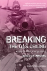 Image for Breaking The Gas Ceiling : Women In The Offshore Oil And Gas Industry