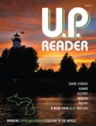 Image for U.P. Reader -- Issue #3 : Bringing Upper Michigan Literature To The World