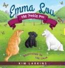 Image for Emma Lou the Yorkie Poo : Breathing in the Calm