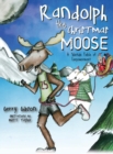 Image for Randolph the Christmas Moose : A Yuletide Fable of Empowerment