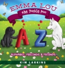 Image for Emma Lou the Yorkie Poo : Alphabet, Feelings and Friends