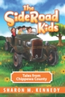 Image for The Sideroad Kids: Tales from Chippewa County