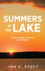 Image for Summers at the Lake : Upper Michigan Moments and Memories