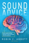 Image for Sound Advice: How to Help Your Child With SPD, Autism and ADHD from the Inside Out