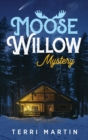 Image for Moose Willow Mystery