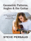 Image for Geometric Patterns, Angles and the Guitar : A &#39;Chordological&#39; Shifting Perspective