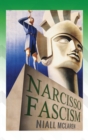 Image for Narcisso-Fascism : The Psychopathology of Right-Wing Extremism