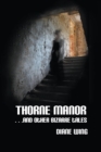 Image for Thorne Manor : And Other Bizarre Tales