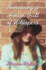 Image for Surviving A House Full of Whispers
