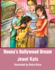 Image for Reena&#39;s Bollywood dream: a story about sexual abuse