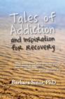 Image for Tales of Addiction and Inspiration for Recovery