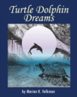 Image for Turtle Dolphin Dreams.: Lightning Source UK Ltd [distributor],.