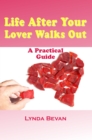 Image for Life after your lover walks out: a practical guide