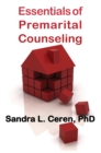 Image for Essentials of Pre-Marital Counseling: Creating Compatible Couples