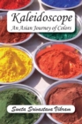 Image for Kaleidoscope: an Asian journey of colors, a chapbook of poetry : bk. 2