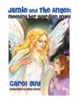 Image for Jamie and the angel: meeting her guardian angel