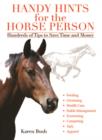 Image for Handy Hints for the Horse Person : Hundreds of Tips to Save Time and Money