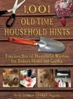 Image for 1,001 Old-Time Household Hints : Timeless Bits of Household Wisdom for Today&#39;s Home and Garden
