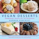 Image for Vegan Desserts : Sumptuous Sweets for Every Season