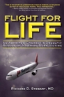 Image for Flight for life  : an American company&#39;s dramatic rescue of Nigerian burn victims