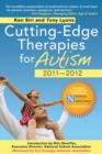 Image for Cutting-Edge Therapies for Autism 2011-2012