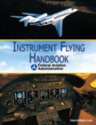 Image for Instrument Flying Handbook (FAA-H-8083-15A)