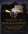 Image for Nature in horsemanship  : discovering harmony through principles of aikido