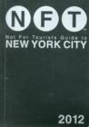 Image for Not For Tourists Guide to New York City