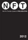 Image for Not For Tourists Guide to Philadelphia