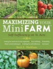 Image for Maximizing your mini-farm  : self-sufficiency on 1/4 acre