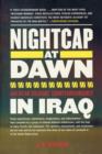 Image for Nightcap at dawn  : American soldiers&#39; counterinsurgency in Iraq